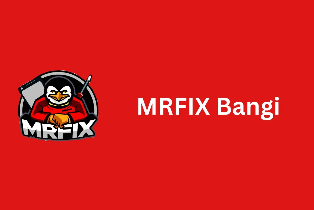 MRFIX Bangi MRFIX Bangi