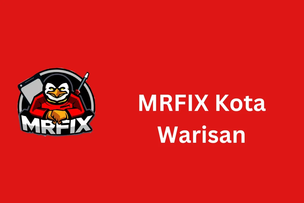 MRFIX Kota Warisan MRFIX Kota Warisan