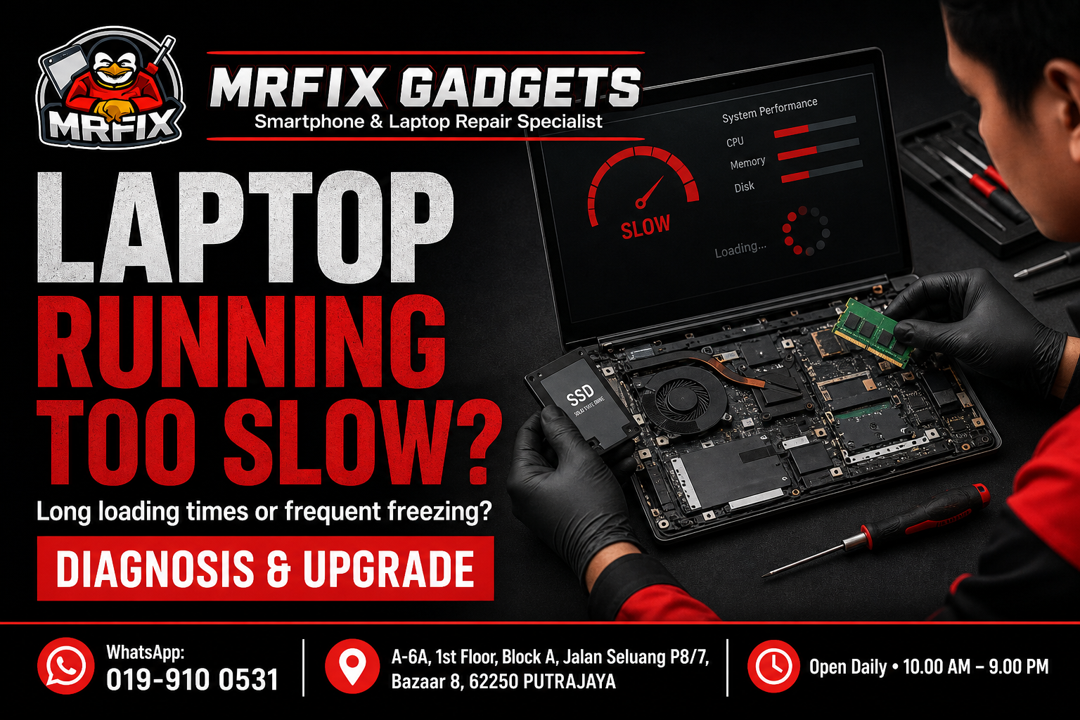 Laptop running too slow diagnosis and upgrade at MRFIX Gadgets Putrajaya