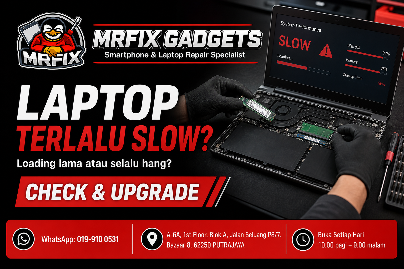 Laptop terlalu slow MRFIX Putrajaya