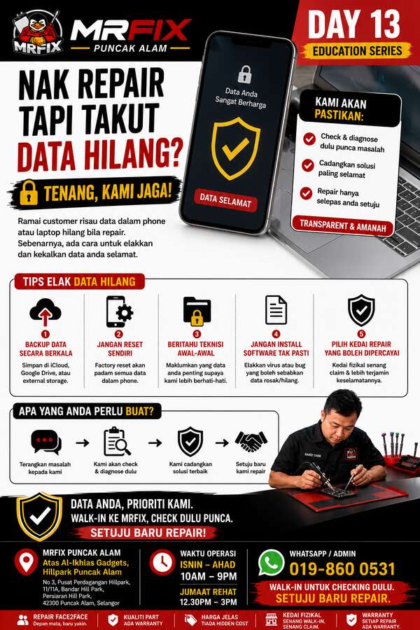 kedai repair phone Puncak Alam - Takut Data Hilang Bila Repair Phone? Kedai Repair Phone Puncak Alam Jamin Amanah