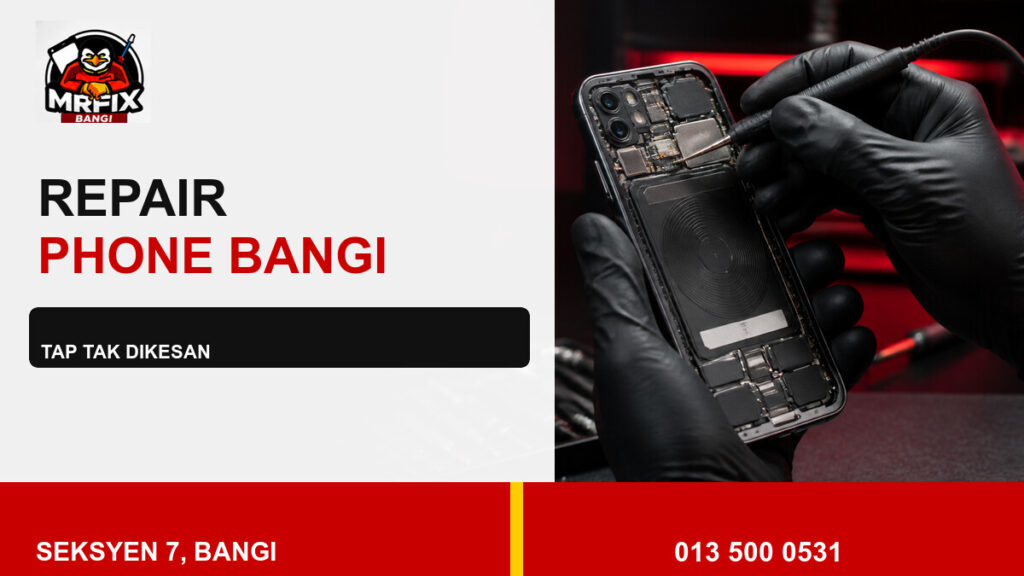 Repair NFC Phone Bangi: Bila Tap Tidak Dikesan — featured image