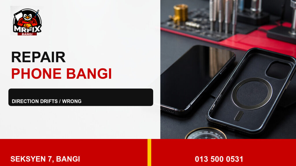 Repair Compass Phone Bangi: Direction Drifts or Points Wrong — featured image