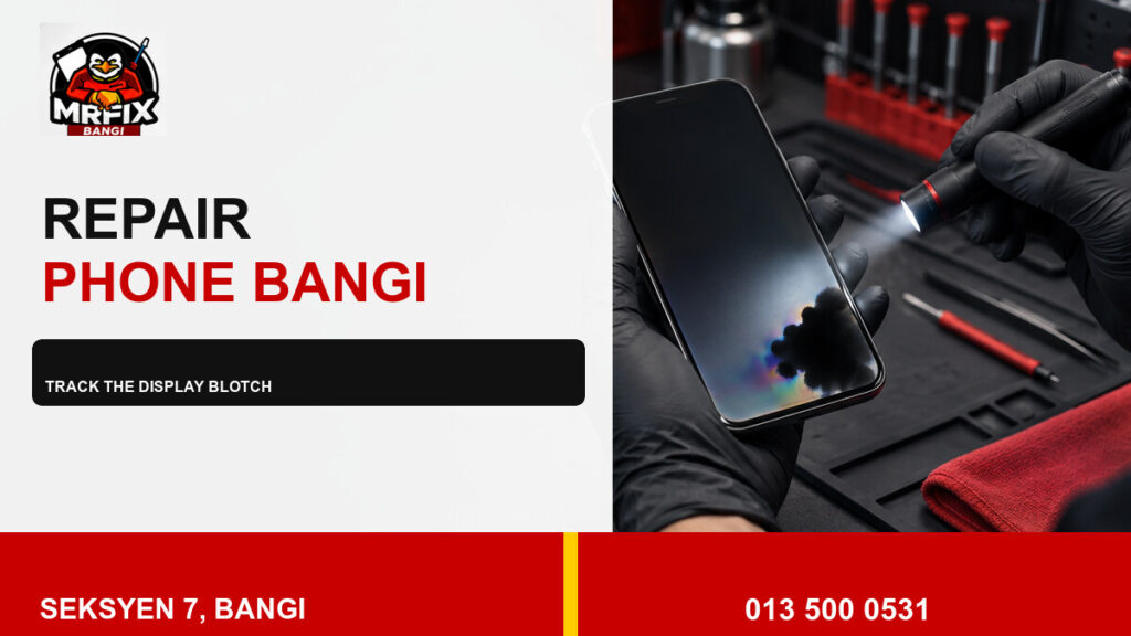 Repair Phone Black Spot Bangi: Track a Spreading Display Blotch — featured image